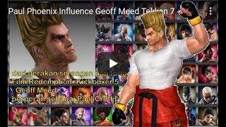 Paul Phoenix Influence Geoff Meed Tekken 7 - ポール・フェニックスの影響ジェフ・ミード - 保罗·菲尼克斯· 影响力 - Tekken influence