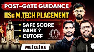 IISc M.Tech Placements & Cutoff | Post-GATE Guidance | Safe Score & Rank Explained