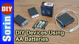 4 DIY Devices Using AA Rechargeable Batteries