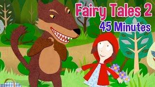 Fairy Tales 2 - Little Red Riding Hood, Cinderella, Puss in Boots and more