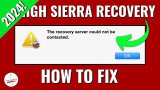 [FIXED] The Recovery Server Could Not Be Contacted Error! High Sierra Internet Recovery Error