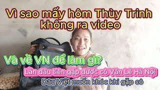 [263] Dâu Việt về VN để làm gì ?& lần đầu tiền Thùy Trinh được gặp cô Vân Lê Hà Nội  ở ngoài 