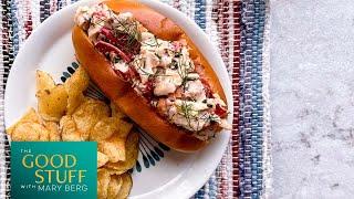 Andy Hay's East Coast Lobster Rolls  | The Good Stuff with Mary Berg