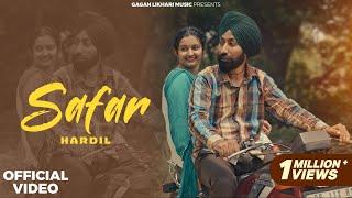 Safar - (Official Video) - Hardil || Ft.Gurjass  || || Brahmdeep Singh || Latest Punjabi Song 2024