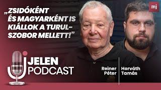 Zsidóként a Turul mellett: Reiner Péter / JELEN PODCAST