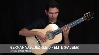 German Vazquez Rubio, Elite Hauser Classical Guitar - Leyenda (Asturias)