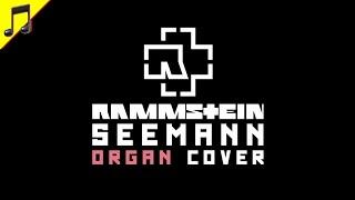 RAMMSTEIN - SEEMANN (organ cover) 