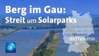 Berg im Gau: Streit um Solarparks | tagesthemen mittendrin