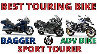 Best Long Distance Touring Motorcycle - Bagger vs Sport Tourer vs Adventure Bike