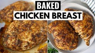 The Absolute BEST Baked Chicken Breasts | Every Single Time!