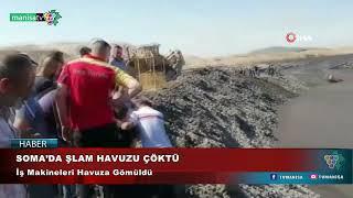 SOMA’DA ŞLAM HAVUZU ÇÖKTÜ