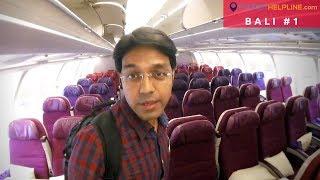 DELHI TO BALI (Indonesia): Advantages of Malaysia Airlines? How I got Bali Visa?