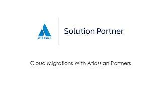 Atlassian Global Partners - Cloud Migrations