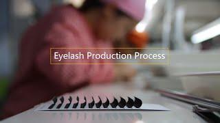 【eyelash factory】  The Production Process of Eyelash extension