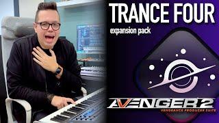 Vengeance Producer Suite - Avenger Expansion Walkthrough Trance Four with Bartek