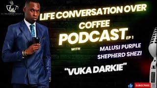 Life Conversations  Over Coffee Episode 1