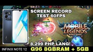 INFINIX NOTE 12 SCREEN RECORD TEST 60FPS/ HELIO G96 8GRAM+5GB SA MOBILE LEGENDS