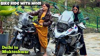 First time Riding With Mummy went Crazy | Delhi to Mukteshwar