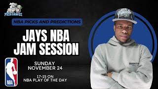 NBA Picks & Predictions Sunday 11/24/24 | Jay's NBA Jam Session