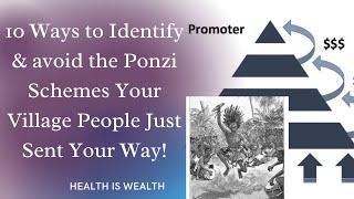 10 Ways to Identify and avoid the Ponzi Schemes Your Village People Sent Your Way!@DrOlayideJinadu