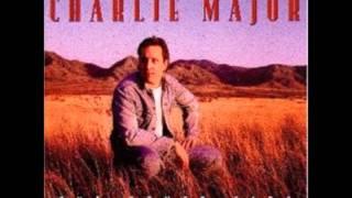 Charlie Major - I'm Gonna Drive You Out Of My Mind