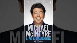 Life and Laughing: My Story (Michael McIntyre) Audiobook