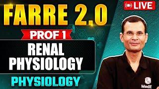 Renal Physiology | Physiology | FARRE 2.0 | MBBS Prof 1 | Dr.Vivek