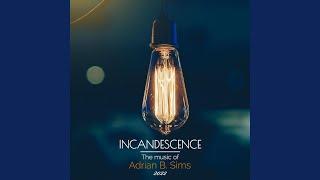 Incandescence