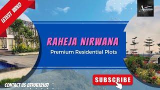 Raheja Nirwana Premium Residential Plots | letest video | Amazing property