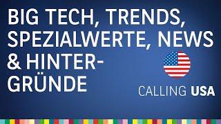 Spezialwerte, Big Tech, Trends, News & Hintergründe – Calling USA vom 21.11.2024