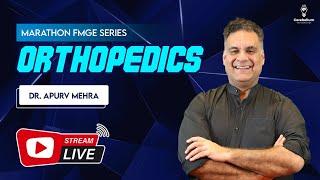 Marathon FMGE Series: Orthopedics by Dr. Apurv Mehra | Cerebellum Academy