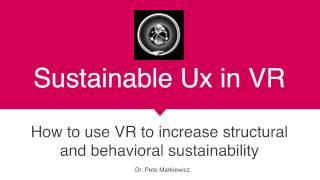 Sustainable Ux in VR