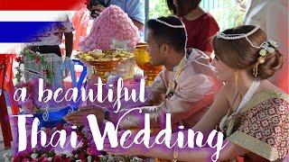 Beautiful Thai Wedding - Traditional Marriage Ceremony in Thailand