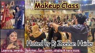 Rj Zeeshan Haider Hosting Makeup Claas || Mega Event || Fun & Singing ️