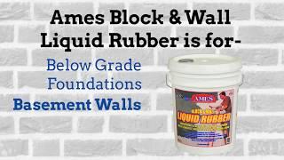 What is Ames® Block & Wall® Basement Coating?