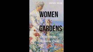 Judith Taylor on Women and Gardens
