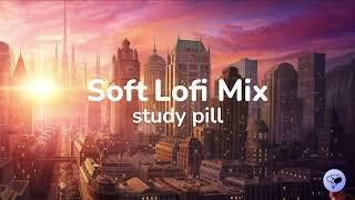 soft lofi mix - study pill