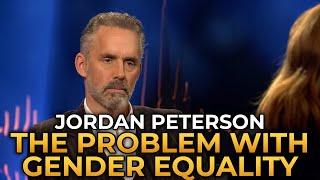 Jordan Peterson - The Problem With Gender Equality