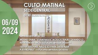 Culto Matinal | "Reminiscências" - 06/09/2024