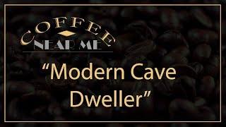 Modern Cave Dweller | Coffee Near Me | WKU PBS