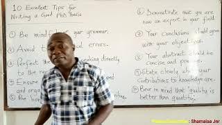 10 Excellent Tips for Writing a Good PhD Thesis - Dr. Douglas K. Boah (Shamalaa Jnr/Archimedes).