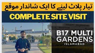 Multi Garden B-17 Islamabad Complete Site Visit | Best Investment Property-CDA Sector Prime Location