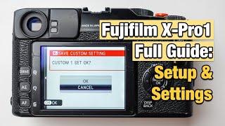 Fujifilm X-Pro1 Setup & Settings - Street Photography