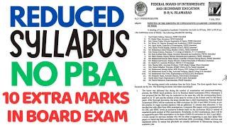 SSC/HSSC Reduced Syllabus, PBA & Extra Marks Policy