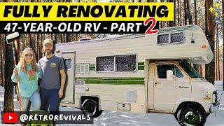 Full Renovation - Vintage Camper RV | Start to Finish - Part 2 (DIY Before & After)