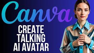 How To Create Talking AI Avatar using Canva  | How to Make Talking Avatar in Canva (Tutorial)