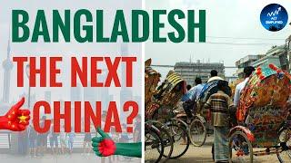 Will Bangladesh be the Next China? A Story of Bangladesh's Economy (2020)