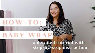 How To: Wrap a baby in a Tuck and Bundle baby carrier -  Detailed Tutorial