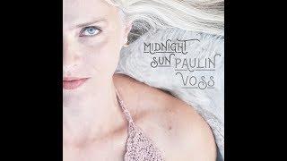 Paulin Voss - MIDNIGHT SUN