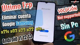 FRP Último Como Quitar cuenta Google Samsung 2023 A21s A30 A03 A23 A22 Nueva Seguridad